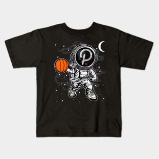 Astronaut Basketball Polkadot DOT Coin To The Moon Crypto Token Cryptocurrency Blockchain Wallet Birthday Gift For Men Women Kids Kids T-Shirt